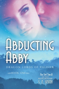 Secuestrando a Abby - Book #1 of the Dragon Lords of Valdier