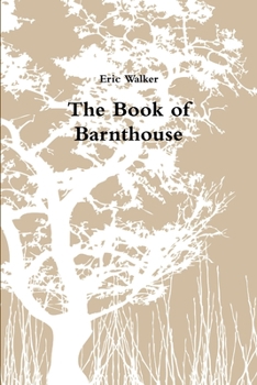 Paperback The Book of Barnthouse Book