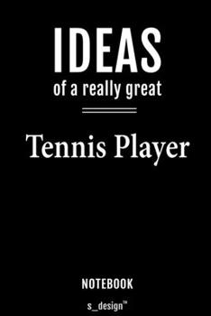 Notebook for Tennis Players / Tennis Player: awesome handy Note Book [120 blank lined ruled pages]