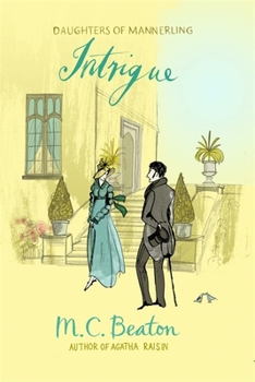 The Intrigue - Book #2 of the Daughters of Mannerling