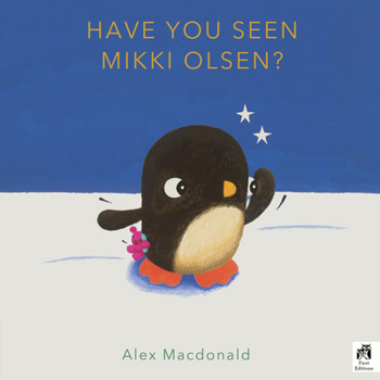 Hardcover Have You Seen Mikki Olsen? Book
