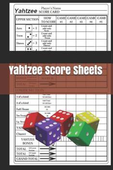 Yahtzee Score Sheets: Yahtzee Score Record - Yahtzee Score Pads - Yahtzee Game Record Score Keeper Book - Record dice thrown - Yahtzee Score Card - Yahtzee score Notebook