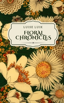 Paperback Floral Chronicles Book