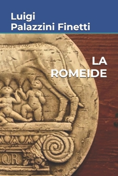 Paperback La Romeide [Italian] Book
