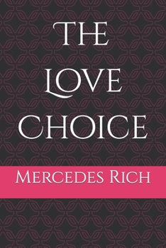 The Love Choice