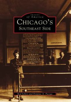 Chicago's Southeast Side - Book  of the Images of America: Illinois