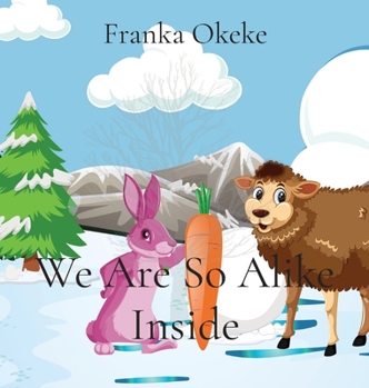 Hardcover We Are So Alike Inside Book