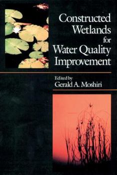 Hardcover Constructed Wetlands for Water Quality Improvement Book