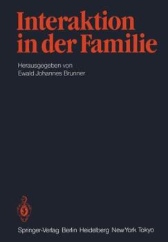 Paperback Interaktion in Der Familie [German] Book