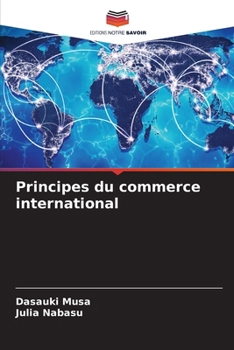 Principes du commerce international (French Edition)