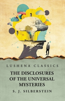 Paperback The Disclosures of the Universal Mysteries Book