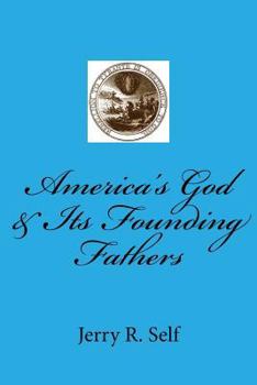 Paperback America's God & Its Founding Fathers Book