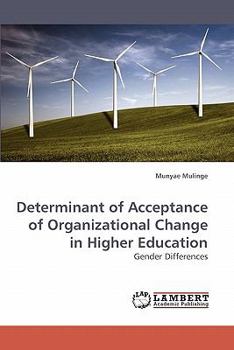Paperback Determinant of Acceptance of Organizational Change in Higher Education Book