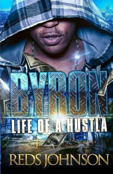 Paperback Byron: Life of A Hustla Book