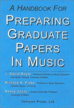 Paperback A Handbook for Preparing Graduate Papers in Music Book