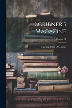 Paperback Scribner's Magazine; Volume 67 Book