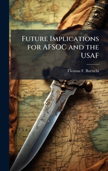 Future Implications for AFSOC and the USAF