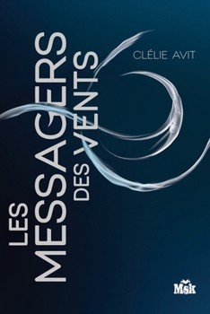 Paperback Les Messagers Des Vents [French] Book