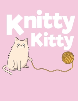 Knitty Kitty: Cute Lined Notebook