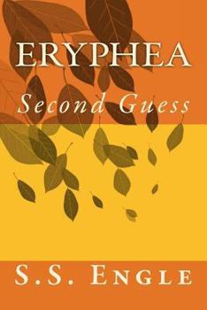 Paperback Eryphea: Second Guess: Second Guess Book
