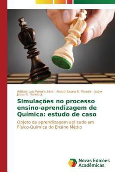 Simulações no processo ensino-aprendizagem de Química: estudo de caso
