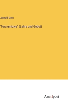 Hardcover "Tora umizwa" (Lehre und Gebot) [German] Book