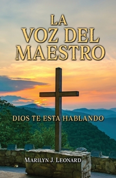 Paperback La Voz Del Maestro: Dios Te Esta Hablando [Spanish] Book