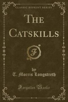 Paperback The Catskills (Classic Reprint) Book