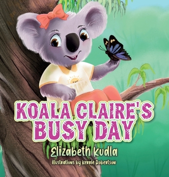 Hardcover Koala Claire's Busy Day Book