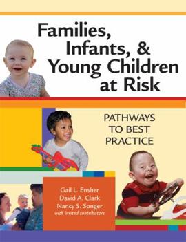 Paperback Families, Infants, and Young Children at Risk: Pathways to Best Practice Book