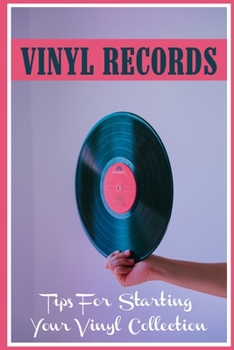 Vinyl Records: Tips For Starting Your Vinyl Collection: Experience The Sound Of Vinyl