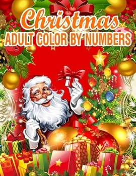 Paperback Christmas Adult Color By Numbers: 50 Color By Numbers Book
