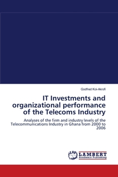 Paperback IT Investments and organizational performance of the Telecoms Industry Book