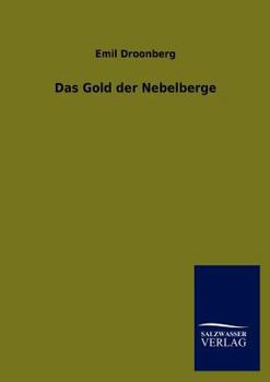 Paperback Das Gold Der Nebelberge [German] Book