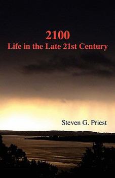 Paperback 2100 Life in the Late 21st Century Book