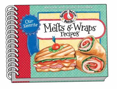 Spiral-bound Our Favorite Melts & Wraps Recipes Book