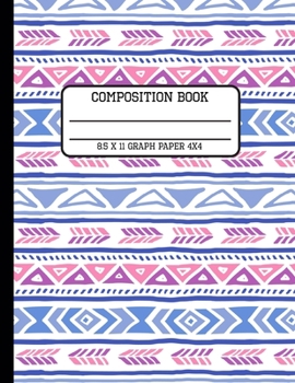 Composition Book Graph Paper 4x4: Trendy Hand Drawn Tribal Pattern Back to School Quad Writing Notebook for Students and Teachers in 8.5 x 11 Inches