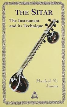 Paperback The Sitar The Instrument and its Technique Book
