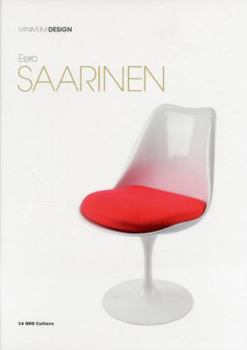 Hardcover Eero Saarinen: Minimum Design Book