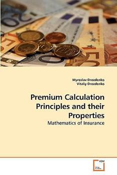 Paperback Premium Calculation Principles and their Properties Book