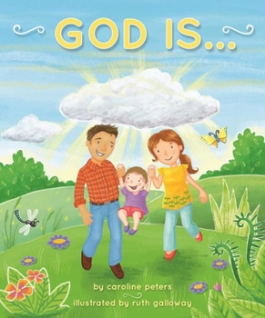 Board book God Is . . . Book