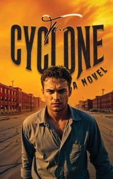 Hardcover The Cyclone: A Novel. Book