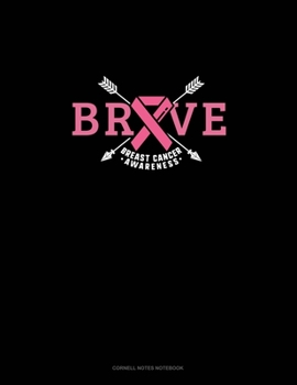 Brave Breast Cancer Awareness: Cornell Notes Notebook