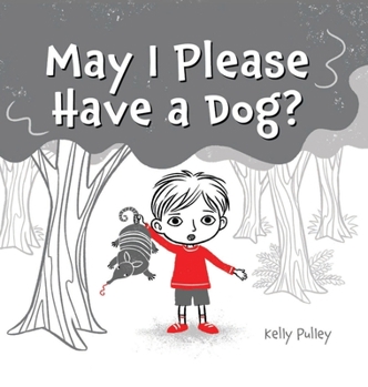 Hardcover May I Please Have a Dog Book