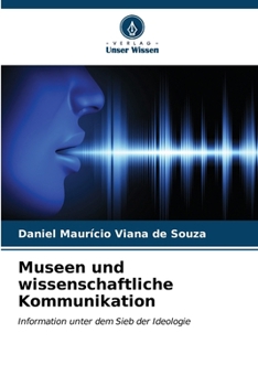 Museen und wissenschaftliche Kommunikation (German Edition)