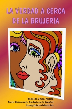 Paperback La Verdad a Cerca de la Brujeria [Spanish] Book