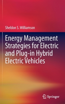 Hardcover Energy Management Strategies for Electric and Plug-In Hybrid Electric Vehicles Book