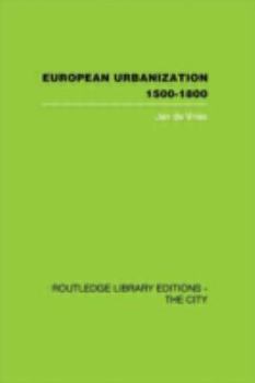 Hardcover European Urbanization, 1500-1800 Book