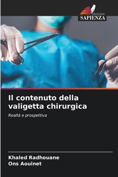 Paperback Il contenuto della valigetta chirurgica [Italian] Book
