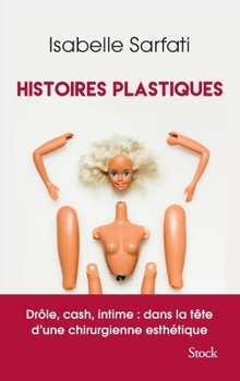 Paperback Histoires plastiques [French] Book